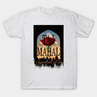 Taj mahal a symbol of love T-Shirt